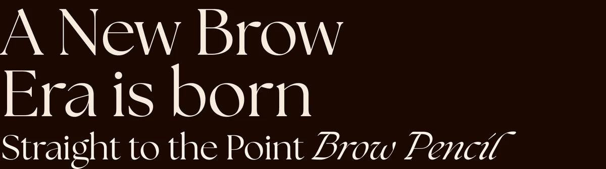 A New Brow Era is born Straight to the Point Brow Pencil
